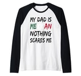 My Dad Is Mexican Nothing Scares Me Mexico Flag Raglan Baseball Tee