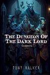 The Dungeon of The Dark Lord