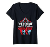 Womens Welcome To The Greatest Show Circus Showman Ringmaster V-Neck T-Shirt