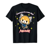 Aggretsuko Tomorrow Is A New Day T-Shirt T-Shirt