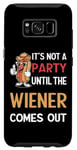 Coque pour Galaxy S8 Ce n'est pas une fête tant que The Wiener ne sort pas Funny Eating
