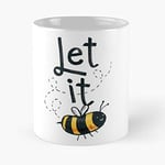 Let It Bee Classic Mug - for Office Decor, College Dorm, Teachers, Classroom, Gym Workout and School Halloween, Holiday, Christmas Party ! Great Inspirational Wall Art Poster.