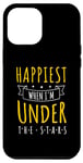 iPhone 12 Pro Max Happiest When I'm Under the Star Night Skys Quotes Cosmic Case