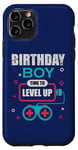 Coque pour iPhone 11 Pro Birthday Boy Time To Up Level Up Retro Gamer, amateur de jeux vidéo