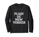 Plain Ol' New Yorker Classic Phrase Distressed Effect Long Sleeve T-Shirt