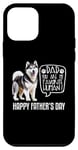 Coque pour iPhone 12 mini Joyeuse fête des pères, les papas husky de Sibérie sont mes humains préférés