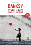 Hazis Vardar - Banksy Museum Complete Catalog Bok