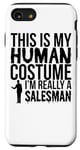 iPhone SE (2020) / 7 / 8 This Is My Human Costume I'm Really A Salesman - Halloween Case