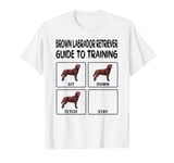 Brown Labrador Retriever Guide To Training Dog Obedience T-Shirt