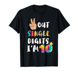 Peace Sign Out Single Digits I'm 10 Years Old Birthday T-Shirt