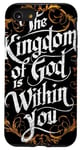 Coque pour iPhone SE (2020) / 7 / 8 The Kingdom of God Is Within You, Luc 17:21, Verse de la Bible