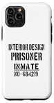 Coque pour iPhone 11 Pro Architectes d'intérieur / Design d'intérieur / Détenu prisonnier