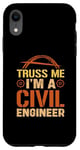 Coque pour iPhone XR Ingénieur des ponts Truss Me, je suis ingénieur civil, construction de ponts