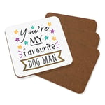 You're My Favourite Dog Man Stars Coaster Drinks Mat Set Of 4 Funny Best