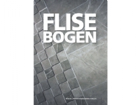 Flisebogen | Arne T. Hansen, Bent Holmelin Andreasen, Frank Skov Hansen | Språk: Dansk