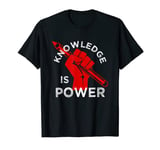 Resist T-Shirt | Education Resistance | Knowledge is Power T-Shirt