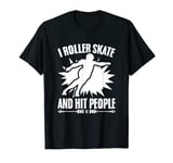 Roller Skate Roller Derby Girls Skater Skates Roller Skating T-Shirt