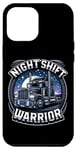 Coque pour iPhone 13 Pro Max Semi-camion Night Shift Warrior Midnight Truckers