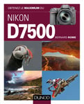 DUNOD Obtenez le Maximum du Nikon D7500