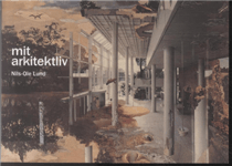 Mitt Liv Som Arkitekt | Nils-Ole Lund | Språk: Danska