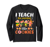 I Teach The Smartest Little Cookies Teacher Christmas Pajama Long Sleeve T-Shirt