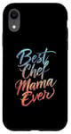 Coque pour iPhone XR Best Chef Mama Ever – Vintage Chef Cook Lover Mother's Day