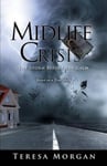 Xulon Press Professor of Graeco-Roman History Nancy Bissell Turpin Fellow an Midlife Crisis: The Storm Before the Calm