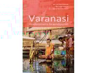 Varanasi | Bjarne Wernicke Olesen, Jens Toft Ravn Pedersen, Silje Lyngar Einarsen | Språk: Danska