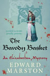 Edward Marston - The Bawdy Basket Bok