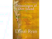 Drottning Av Dirt Island | Donal Ryan | Språk: Danska
