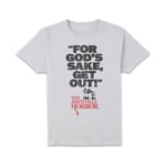 The Amityville Horror For God's Sake Get Out! Unisex T-Shirt - White - L - White