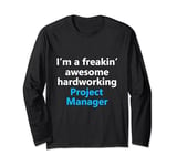 Project Manager Management Job Title Christmas Xmas 2024 Long Sleeve T-Shirt