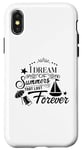 iPhone X/XS I Dream Of Summers That Last Forever Cute Vacation Beach Case