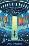 Christopher Edge - Space Oddity Bok