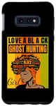Galaxy S10e Black Independence Day - Love a Black Ghost Hunting Girl Case