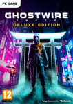 Ghostwire: Tokyo™ Deluxe Edition - PC Windows