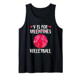 V is for Volleyball Valentine Love Valentine's Day Tank Top