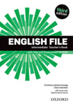 English File third edition: Intermediate: Teacher&#039;s Book with Test and Assessment CD-ROM