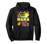 I'm not just Her Mama I'm Her number one Fan Softball Mom Pullover Hoodie