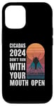iPhone 13 Pro Cicadas 2024 Dont Run With Your Mouth Open Funny Cicada 2024 Case