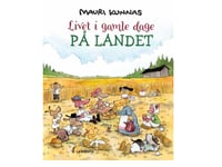 Livet I Gamle Dage - På Landet | Mauri Kunnas | Språk: Danska