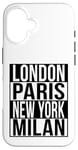 Londres Paris New York Milan - 4 VILLES DE LA MODE DU MONDE Coque pour iPhone 16