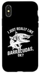 iPhone X/XS I Just Really Like Barracudas Ok Case