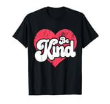 Be Kind Stop Bullying Be Inclusive Retro Inclusion Kindness T-Shirt