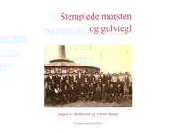 Stämplade Tegelstenar Och Golvplattor | J.G. Berthelsen Och V. Bjerge | Språk: Danska