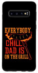 Galaxy S10 Grill Cooking Chef Dad Funny Grilling Lover Design Case