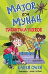 Major and Mynah: Tarantula Terror