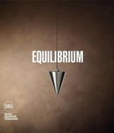 Skira - Berenice Stefania Ricci (Edited by) Equilibrium: Equilibrium