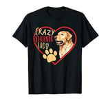 Golden Labrador Retriever Crazy Retriever Lady Mom Dad T-Shirt
