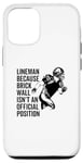 iPhone 12/12 Pro Lineman Brick Wall Official Position Funny Football Case